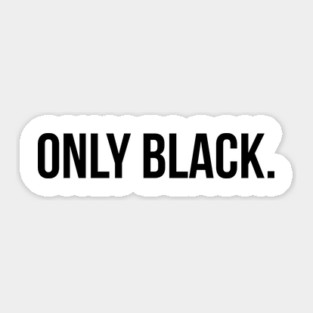 Only Black Sticker