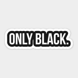 Only Black Sticker