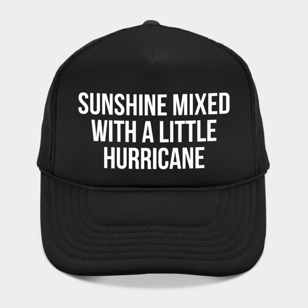 Sunshine Mixed with a Little Hurricane by UrbanLifeApparel