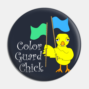 Color Guard Chick White Text Pin