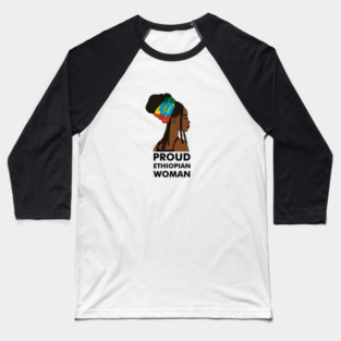 Proud Ethiopian Woman, Ethiopia Flag, Afro African Baseball T-Shirt