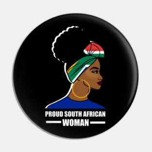Proud South African Woman, South Africa Flag Pin
