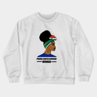 Proud South African Woman, South Africa Flag Crewneck Sweatshirt