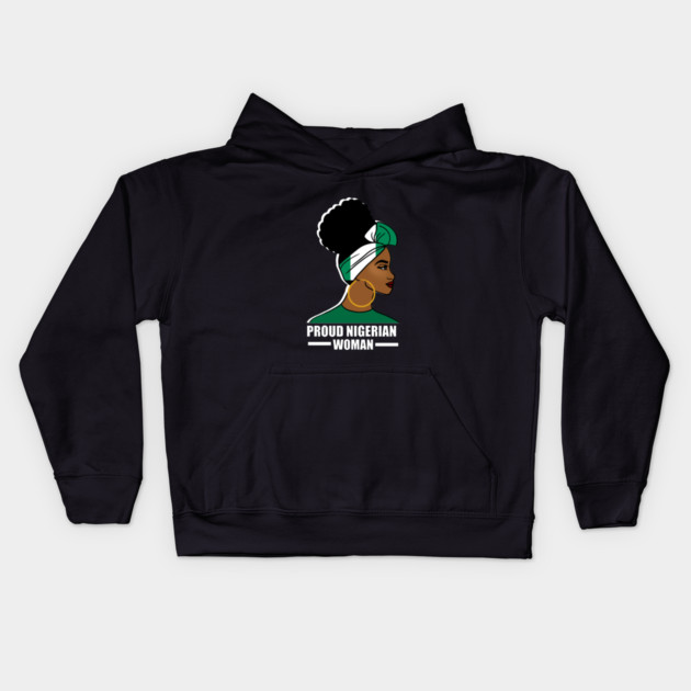 Proud Nigerian Woman, Nigeria Flag African Kids Hoodie by logiamerch