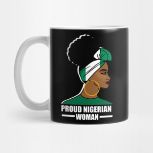 Proud Nigerian Woman, Nigeria Flag African Mug