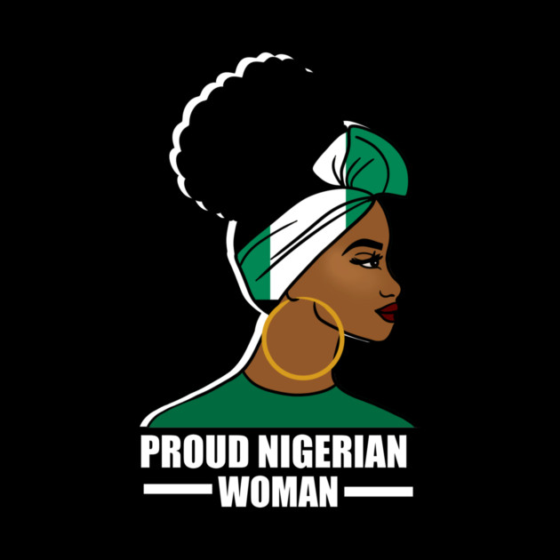 Proud Nigerian Woman, Nigeria Flag African by logiamerch