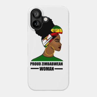 Proud Zimbabwean Woman, Zimbabwe Flag African Phone Case