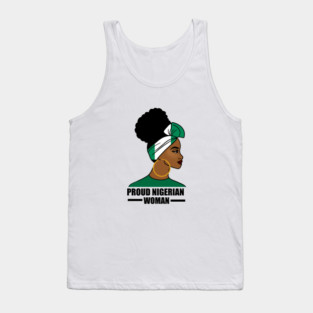 Proud Nigerian Woman, Nigeria Flag African Tank Top