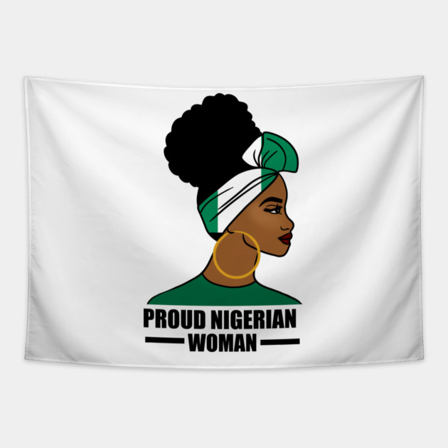 Proud Nigerian Woman, Nigeria Flag African Tapestry by logiamerch