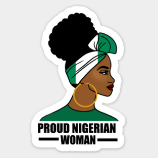 Proud Nigerian Woman, Nigeria Flag African Sticker