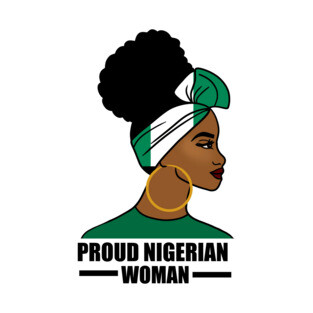 Proud Nigerian Woman, Nigeria Flag African T-Shirt