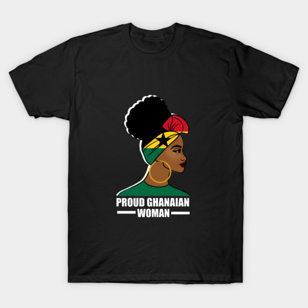 Proud Ghanaian Woman, Ghana Flag, African T-Shirt by logiamerch