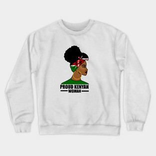 Proud Kenyan Woman, Kenya Flag, Afro African Crewneck Sweatshirt