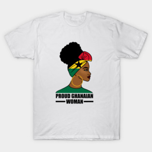 Proud Ghanaian Woman, Ghana Flag, African T-Shirt