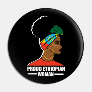Proud Ethiopian Woman, Ethiopia Flag, Afro African Pin