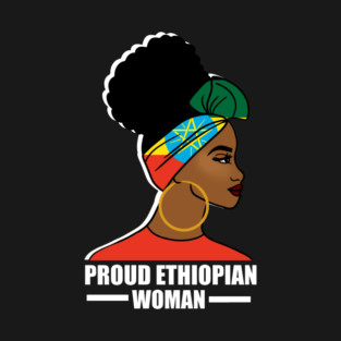 Proud Ethiopian Woman, Ethiopia Flag, Afro African T-Shirt