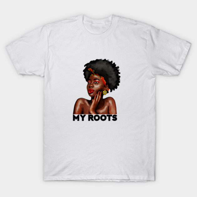 My African Roots, Black Pride, Afro African Woman T-Shirt by logiamerch