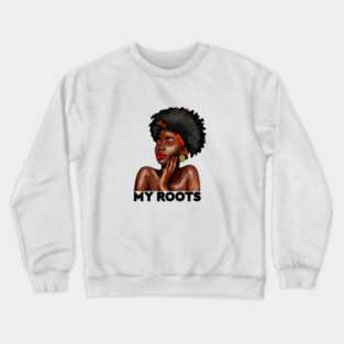 My African Roots, Black Pride, Afro African Woman Crewneck Sweatshirt