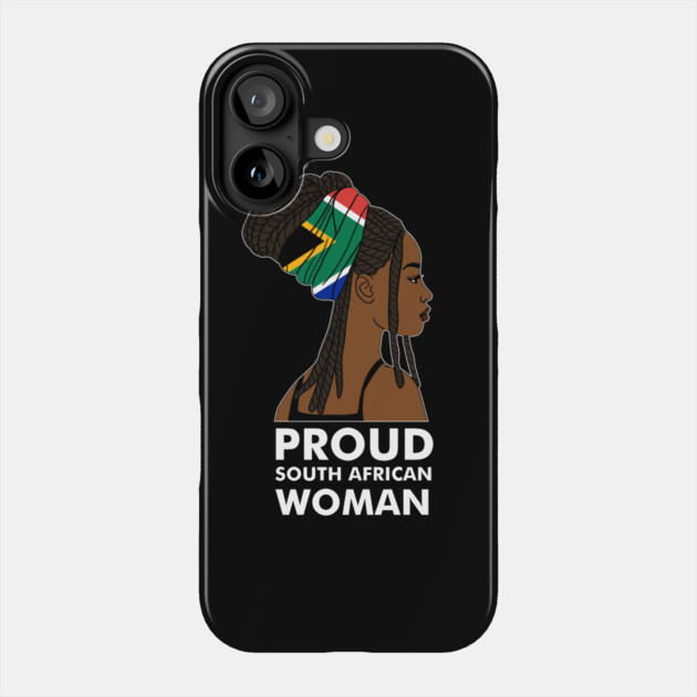 Proud South African Woman, South Africa Flag Phone Case by logiamerch