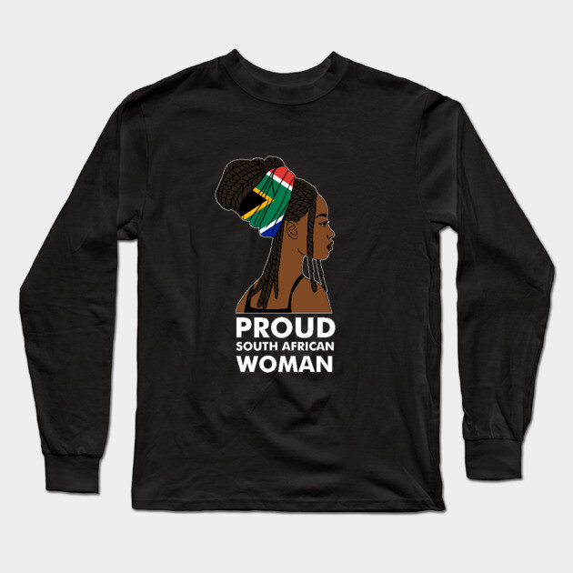Proud South African Woman, South Africa Flag Long Sleeve T-Shirt by logiamerch