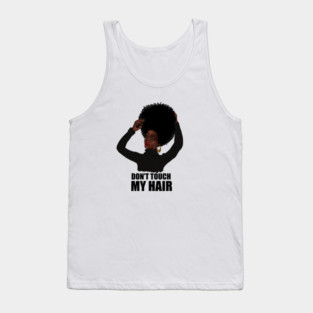 African Woman, Don't Touch my Afro Hair Tank Top