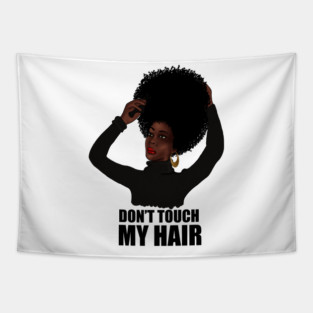 African Woman, Don't Touch my Afro Hair Tapestry