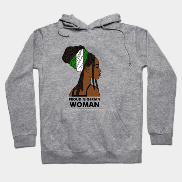 Proud Nigerian Woman, Nigeria Flag African Hoodie by logiamerch