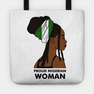 Proud Nigerian Woman, Nigeria Flag African Tote