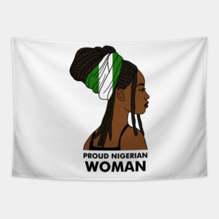 Proud Nigerian Woman, Nigeria Flag African Tapestry