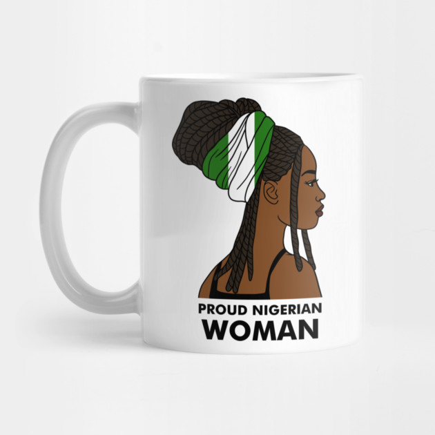 Proud Nigerian Woman, Nigeria Flag African by logiamerch