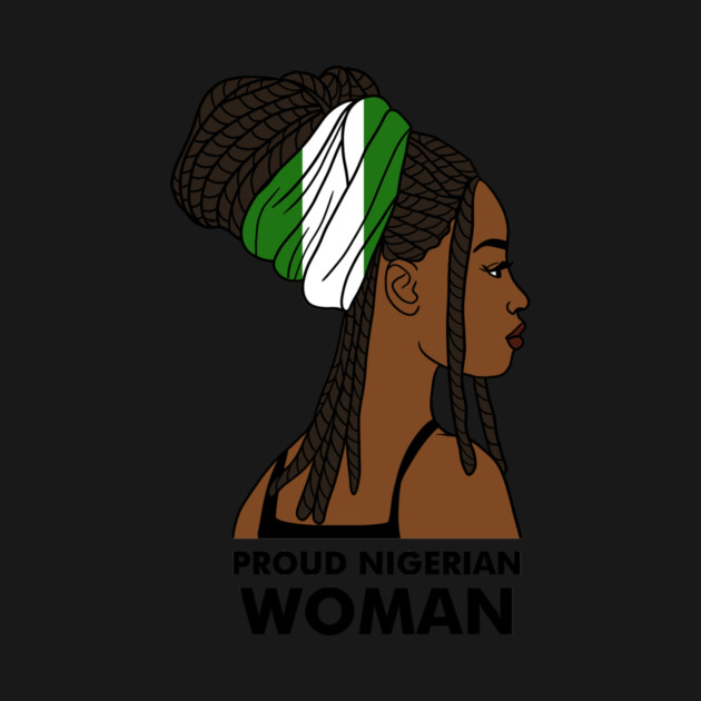Proud Nigerian Woman, Nigeria Flag African by logiamerch