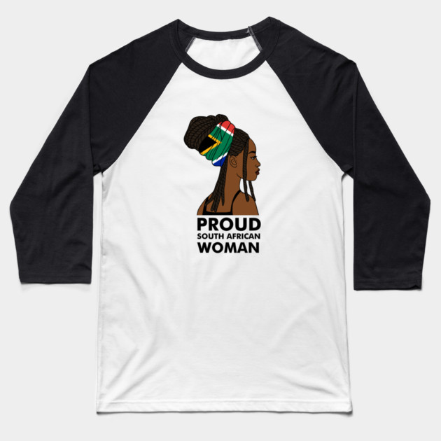 Proud South African Woman, South Africa Flag Baseball T-Shirt by logiamerch