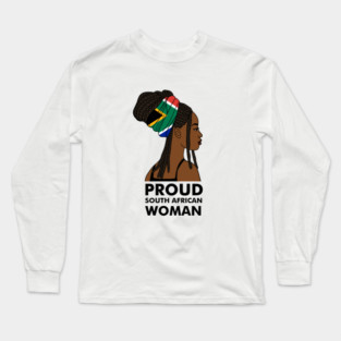 Proud South African Woman, South Africa Flag Long Sleeve T-Shirt