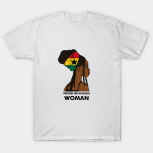 Proud Ghanaian Woman, Ghana Flag, African T-Shirt