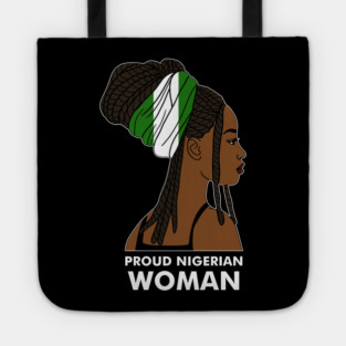 Proud Nigerian Woman, Nigeria Flag African Tote