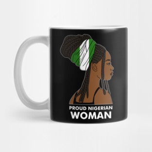 Proud Nigerian Woman, Nigeria Flag African Mug