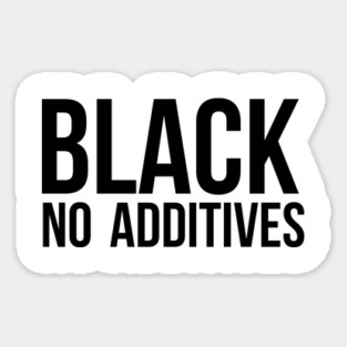 Black No Additives Magnet