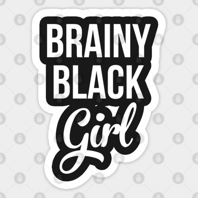 Brainy Black Girl Sticker by UrbanLifeApparel