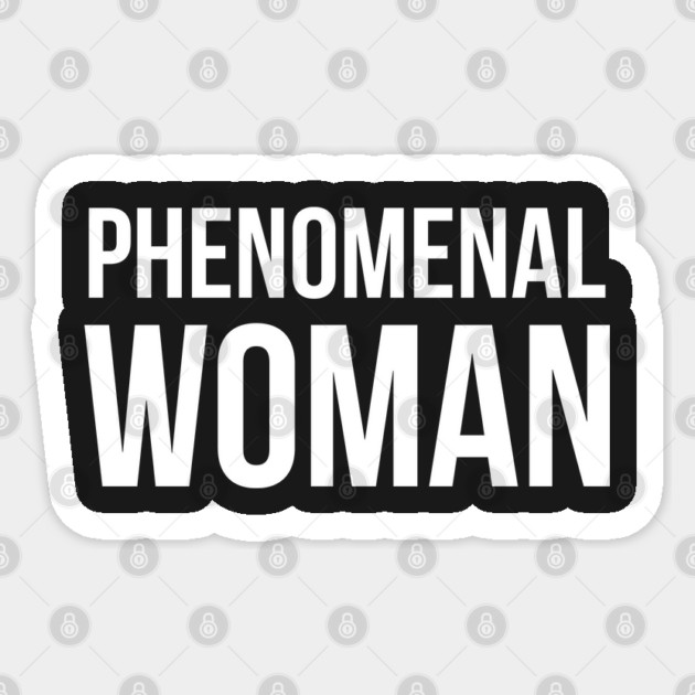 Phenomenal Woman Sticker by UrbanLifeApparel