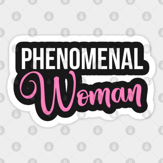 Phenomenal Woman Sticker by UrbanLifeApparel