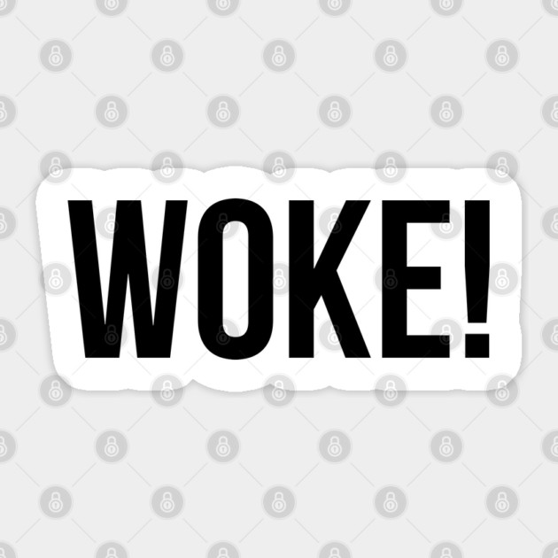 Woke! Sticker by UrbanLifeApparel