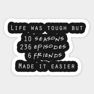 Friends made it easy Sticker