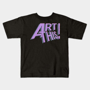 ART THIS! Kids T-Shirt