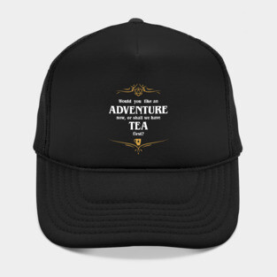Adventure or Tea Dungeons Crawler and Dragons Slayer Hat