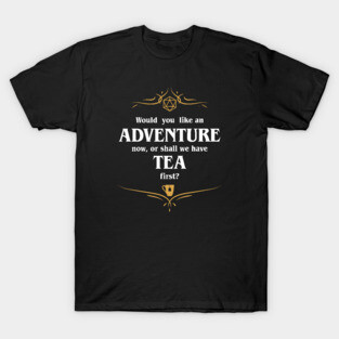 Adventure or Tea Dungeons Crawler and Dragons Slayer T-Shirt