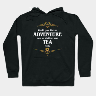 Adventure or Tea Dungeons Crawler and Dragons Slayer Hoodie