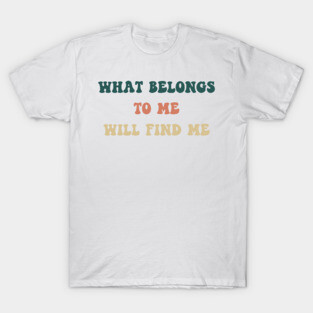 Law of attraction T-Shirt