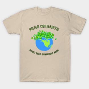 Peas On Earth T-Shirt