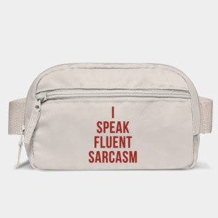 Fluent Sarcasm Bag