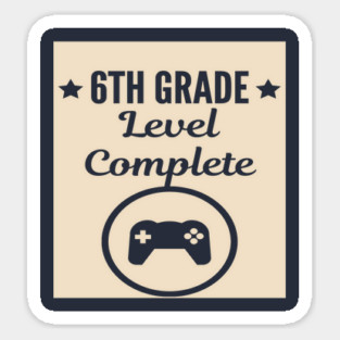 6th Grade Level Complete Sticker